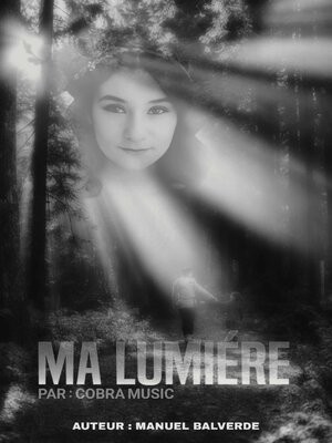 cover image of Ma lumière